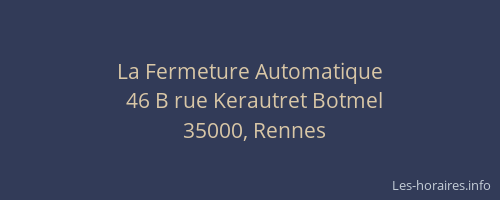 La Fermeture Automatique