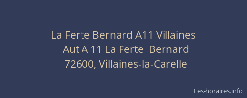 La Ferte Bernard A11 Villaines