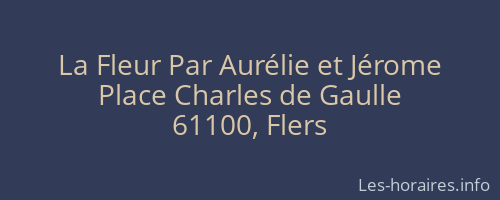 La Fleur Par Aurélie et Jérome