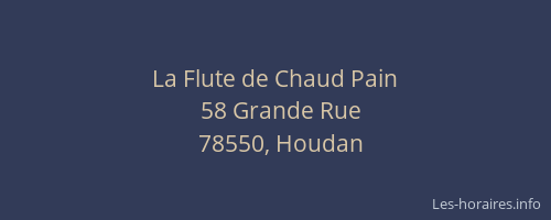 La Flute de Chaud Pain