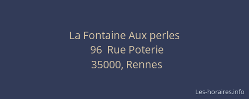 La Fontaine Aux perles