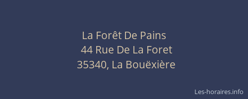 La Forêt De Pains
