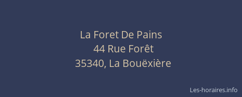 La Foret De Pains