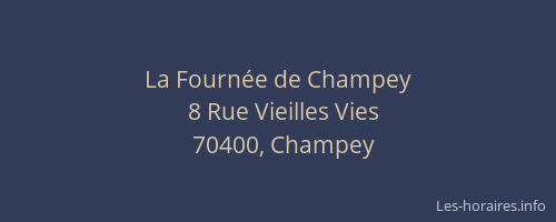 La Fourn&eacute;e de Champey