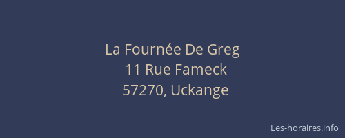 La Fourn&eacute;e De Greg