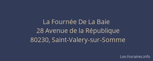 La Fourn&eacute;e De La Baie