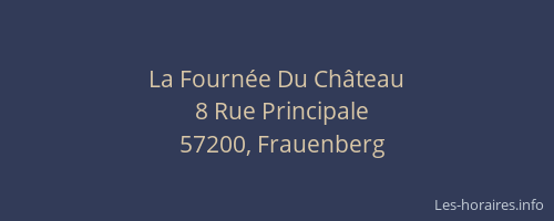 La Fourn&eacute;e Du Ch&acirc;teau
