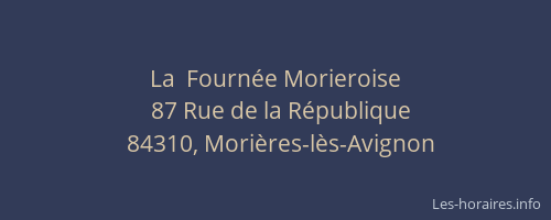 La  Fourn&eacute;e Morieroise