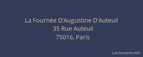 La Fournée D'Augustine D'Auteuil