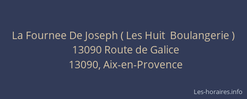 La Fournee De Joseph ( Les Huit  Boulangerie )