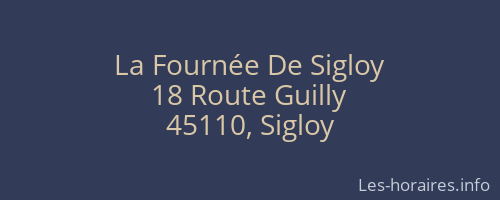 La Fournée De Sigloy