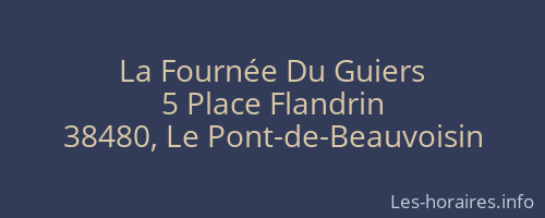 La Fournée Du Guiers