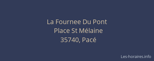 La Fournee Du Pont