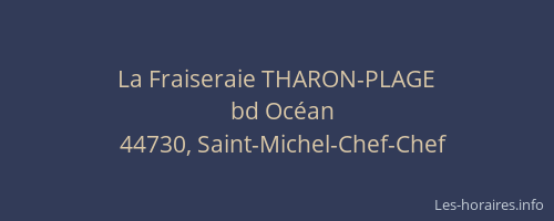La Fraiseraie THARON-PLAGE
