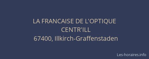 LA FRANCAISE DE L'OPTIQUE