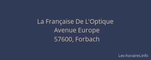 La Fran&ccedil;aise De L'Optique