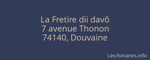 La Fretire dii davô