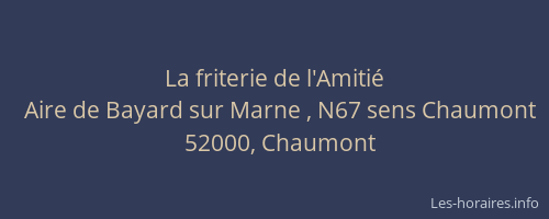 La friterie de l'Amiti&eacute;