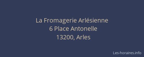 La Fromagerie Arlésienne