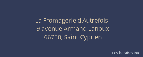 La Fromagerie d'Autrefois