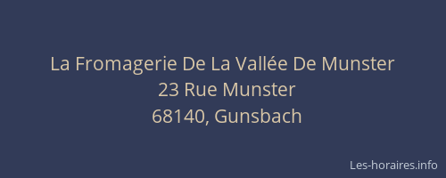 La Fromagerie De La Vall&eacute;e De Munster