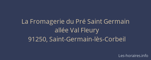 La Fromagerie du Pré Saint Germain