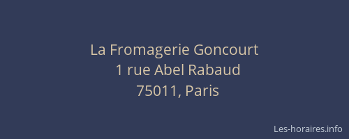 La Fromagerie Goncourt