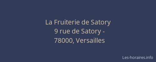 La Fruiterie de Satory
