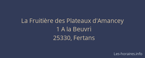 La Fruiti&egrave;re des Plateaux d'Amancey
