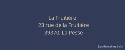 La Fruitière