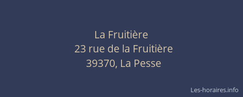 La Fruiti&egrave;re