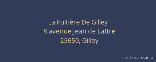 La Fuiti&egrave;re De Gilley