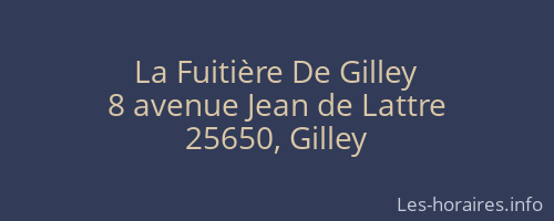 La Fuitière De Gilley