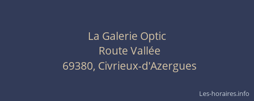 La Galerie Optic