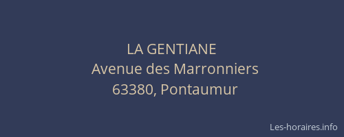 LA GENTIANE
