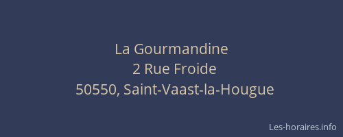 La Gourmandine