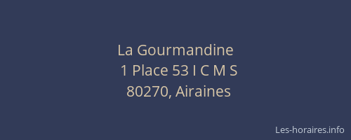 La Gourmandine