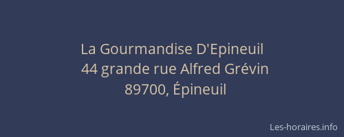 La Gourmandise D'Epineuil