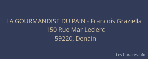 LA GOURMANDISE DU PAIN - Francois Graziella