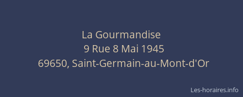 La Gourmandise