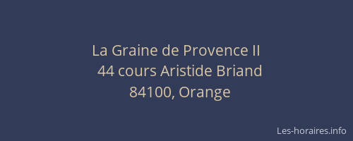 La Graine de Provence II