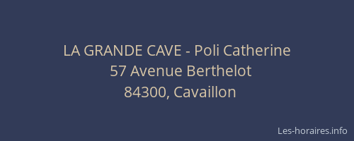 LA GRANDE CAVE - Poli Catherine