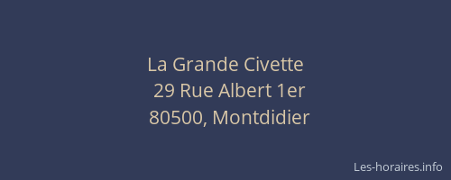 La Grande Civette
