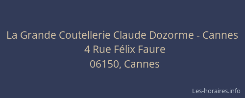 La Grande Coutellerie Claude Dozorme - Cannes