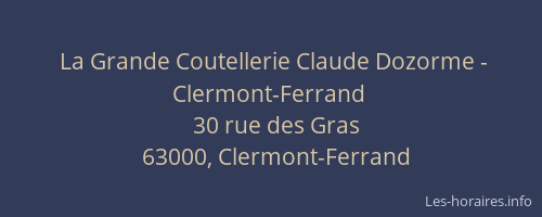 La Grande Coutellerie Claude Dozorme - Clermont-Ferrand