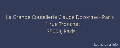 La Grande Coutellerie Claude Dozorme - Paris