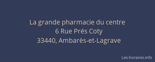La grande pharmacie du centre
