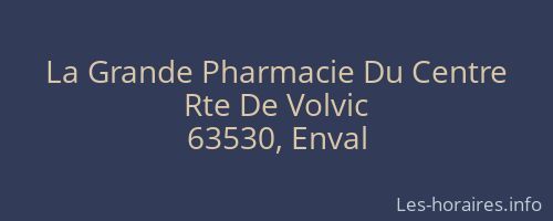 La Grande Pharmacie Du Centre