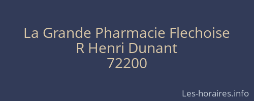 La Grande Pharmacie Flechoise