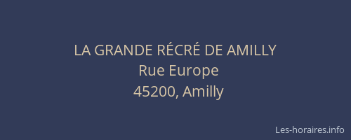 LA GRANDE RÉCRÉ DE AMILLY